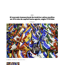 El mercado transaccional de Amrica Latina moviliza un 21% ms de capital hasta agosto, segn TTR Data